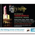 Fly Fishing Film tour, CalTrout style Fly Fishing Film tour, CalTrout style