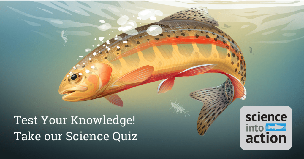 CalTrout Science Pop Quiz