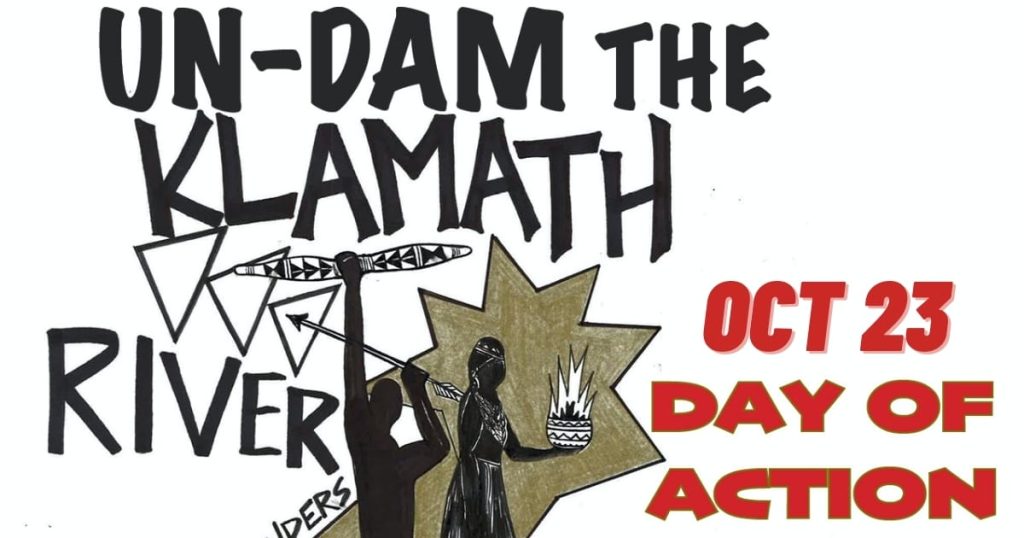 October 23, 2020: Un-Dam the Klamath River Day of Action
